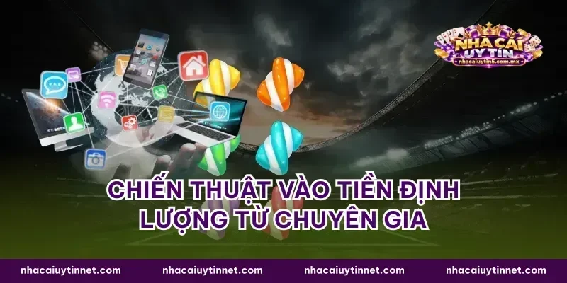Chiến thuật vào tiền định lượng từ chuyên gia